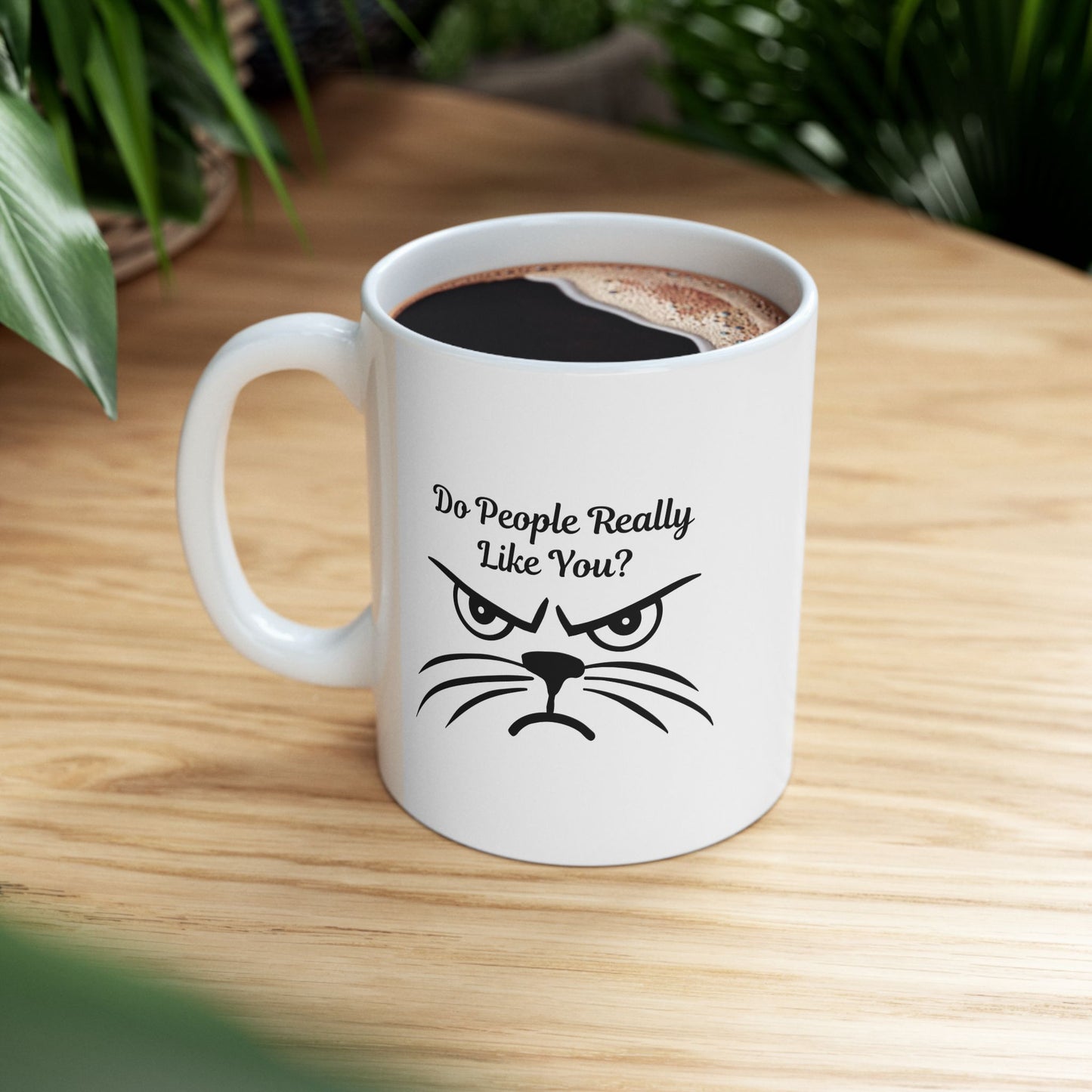 Do People Really Like You?" Grumpy Cat Coffee Mug