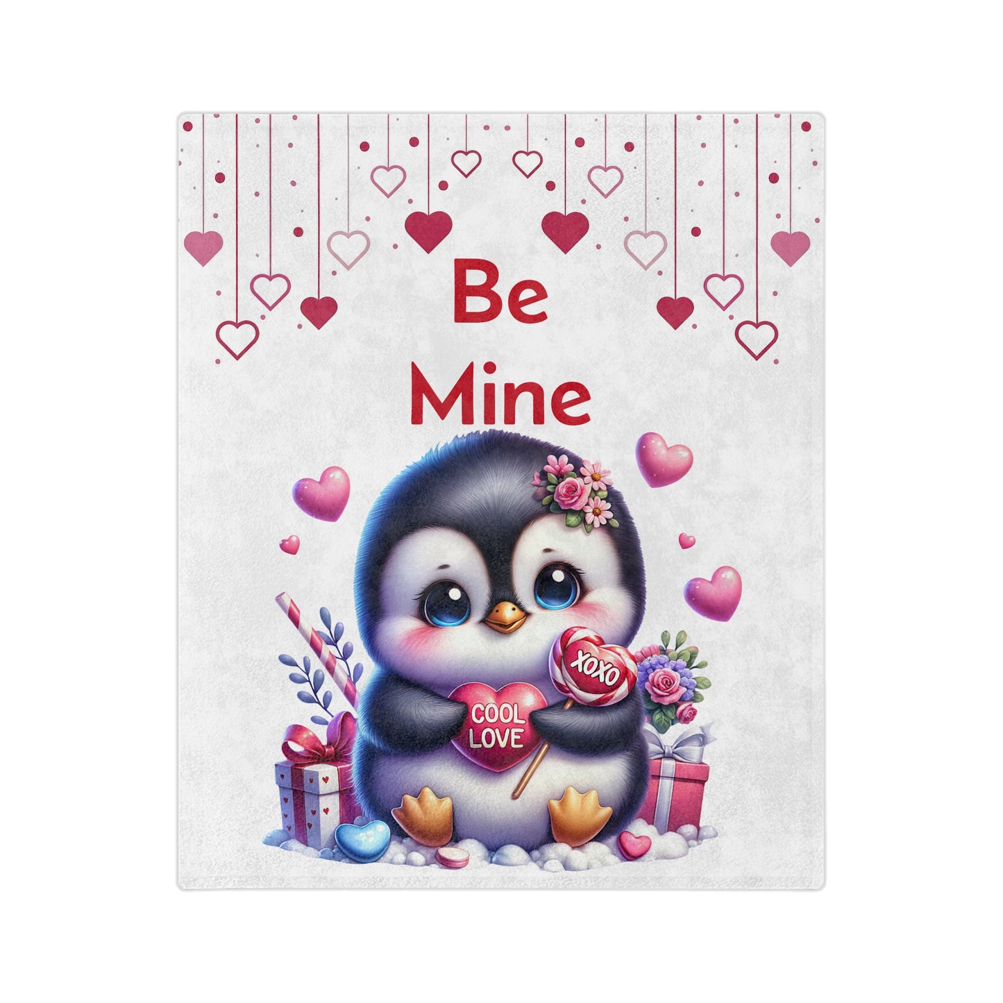 Velveteen blanket with a cute cartoon baby penguin adorned with flowers, holding a "Cool Love" heart candy, surrounded by Valentine's gifts, lollipops, and hanging hearts, with "Be Mine" text.