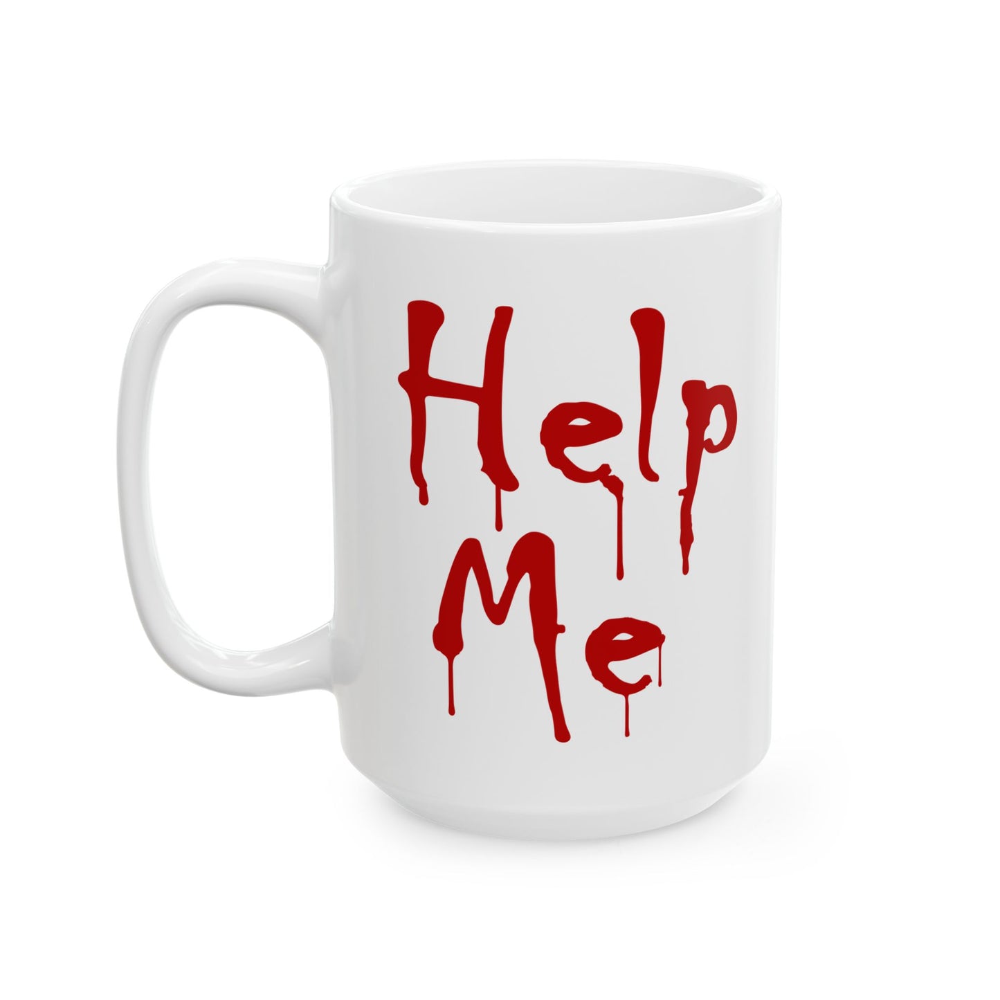 "Help Me" Bloody Dripping Text Coffee Mug