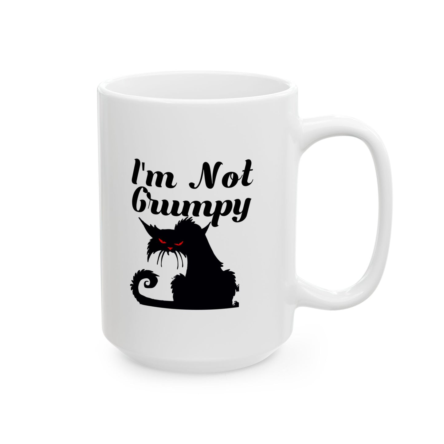 I'm Not Grumpy White Ceramic Mug