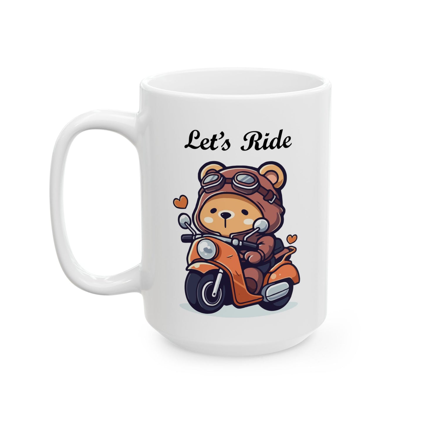 Cute little bear on a motorcycle "Let's Ride" coffee mug