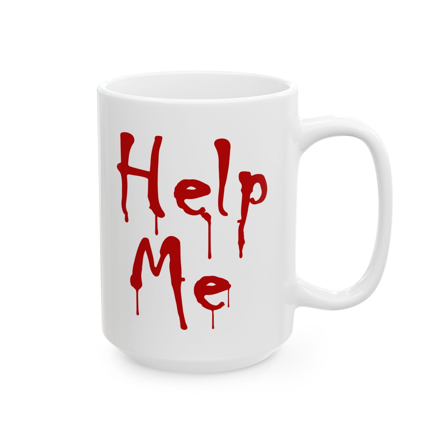 "Help Me" Bloody Dripping Text Coffee Mug