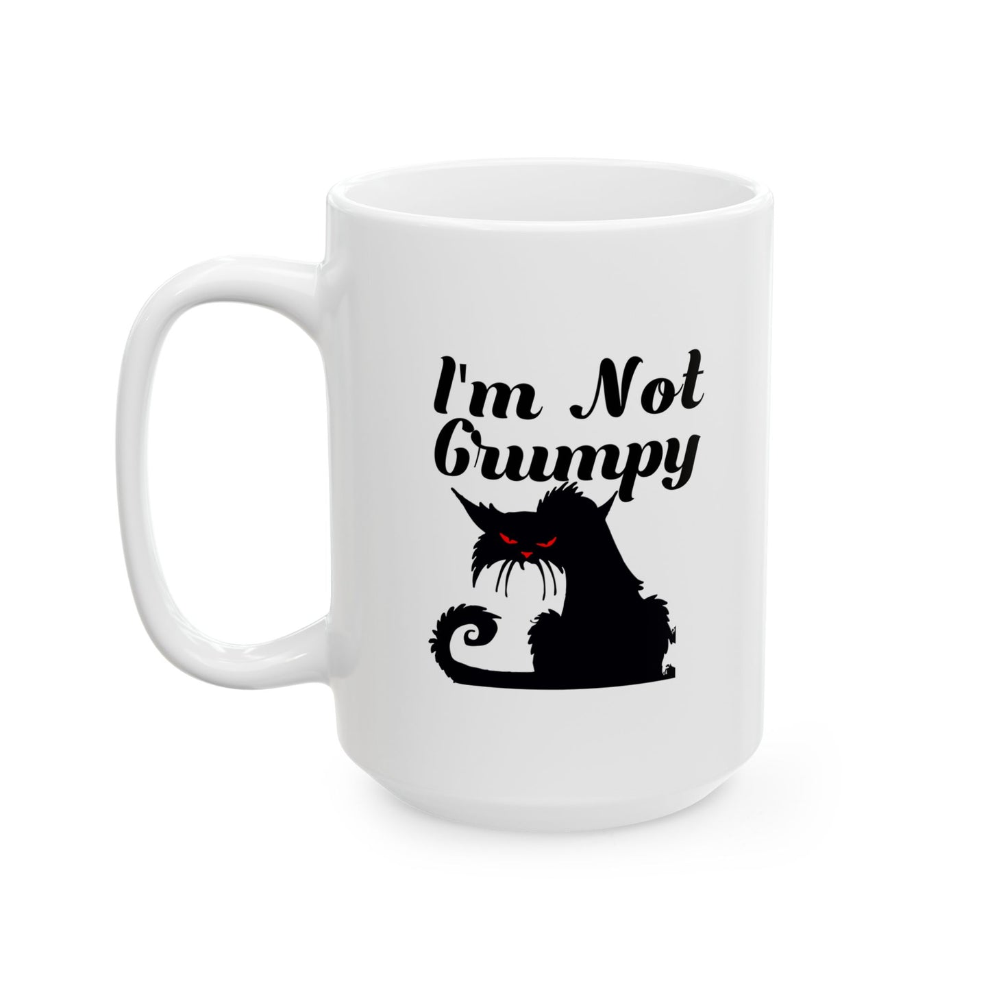 I'm Not Grumpy White Ceramic Mug