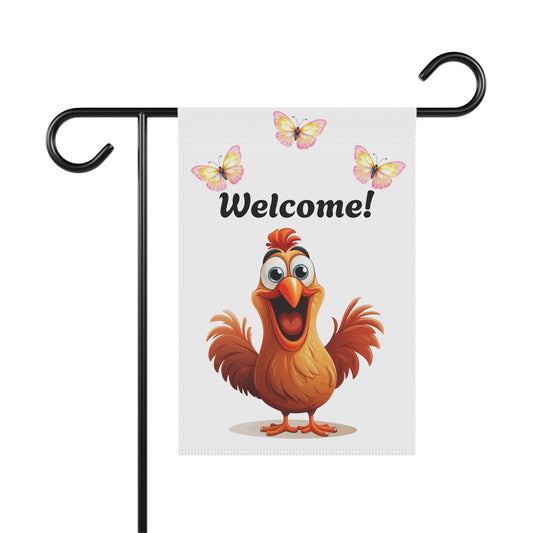 Funny garden flag with cartoon chicken and butterflies saying Welcome