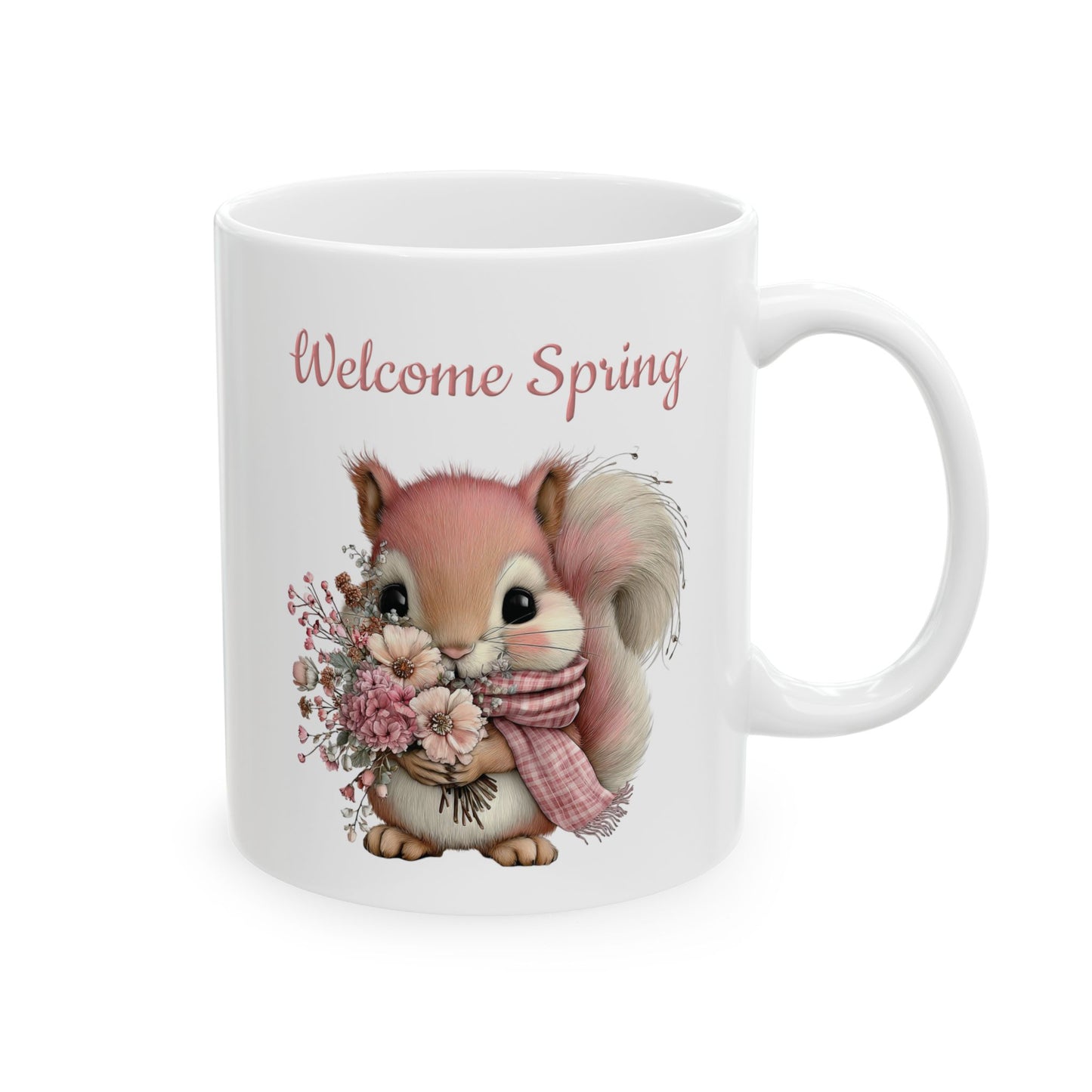 White ceramic mug printed with pink Welcome Spring text and a cute squirrel in a scarf holding a flower bouquet