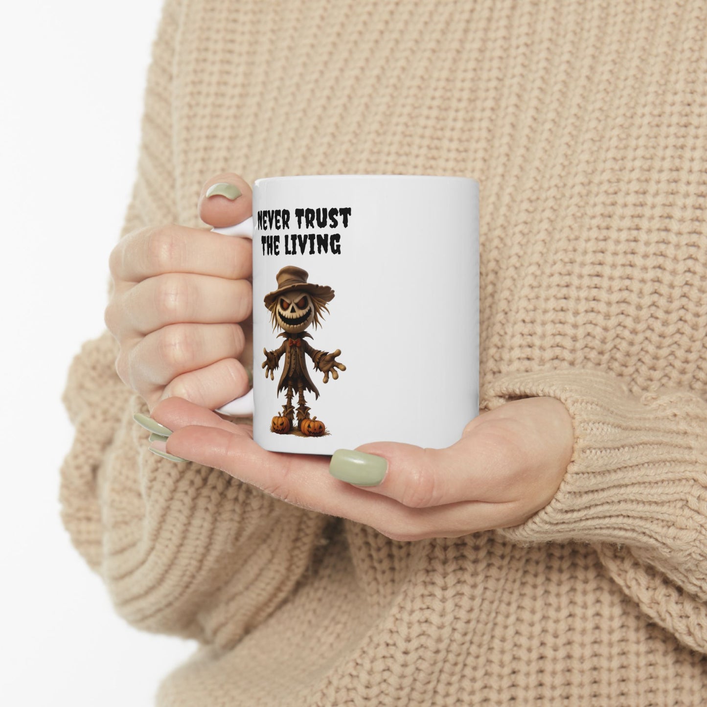 Never Trust The Living" Scary Scarecrow Coffee Mug