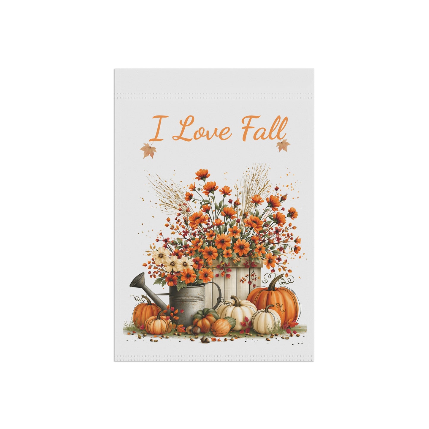 I Love Fall Garden Flag