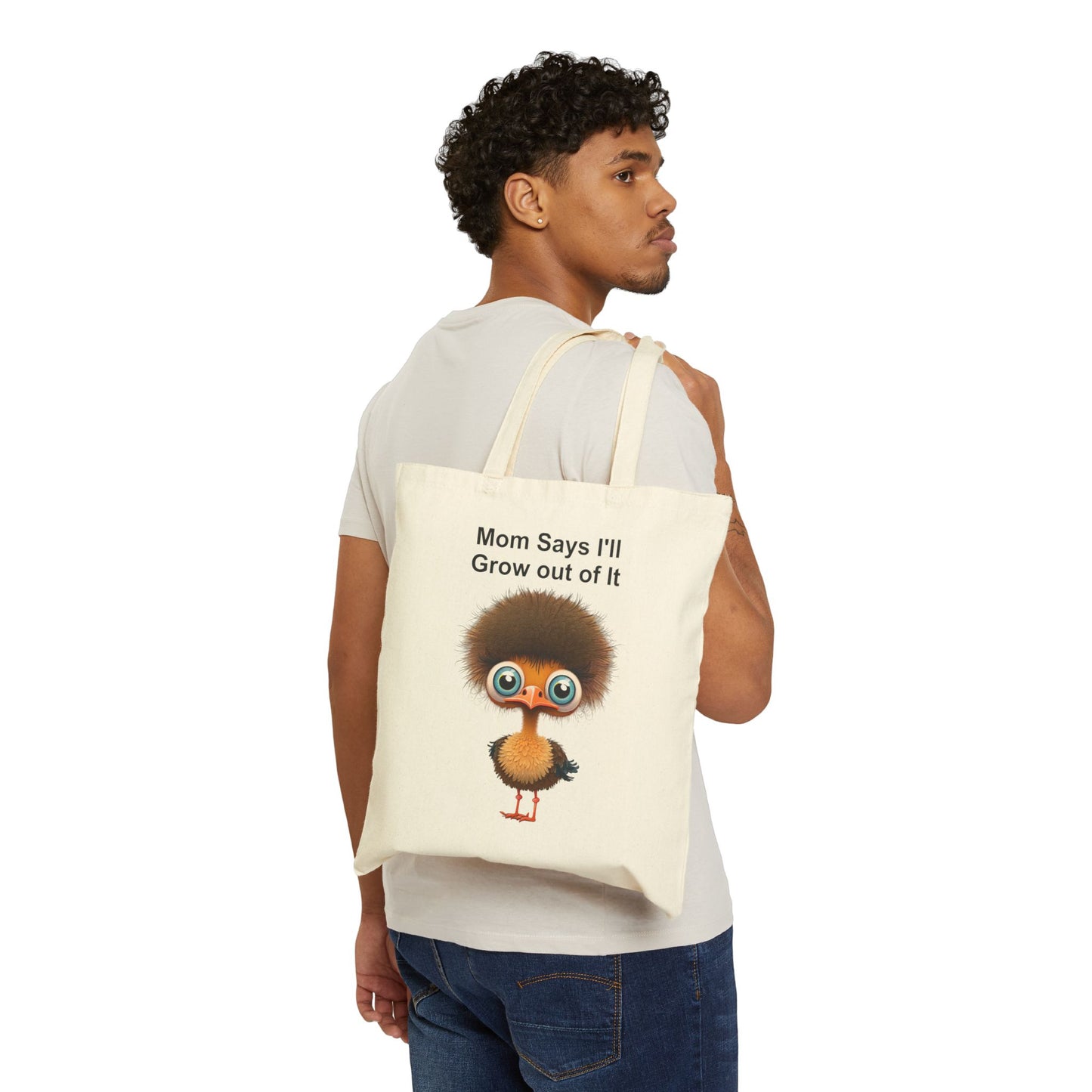 Cute Baby Ostrich "Mom Says I'll Grow Out of It" Reusable Canvas Tote Bag