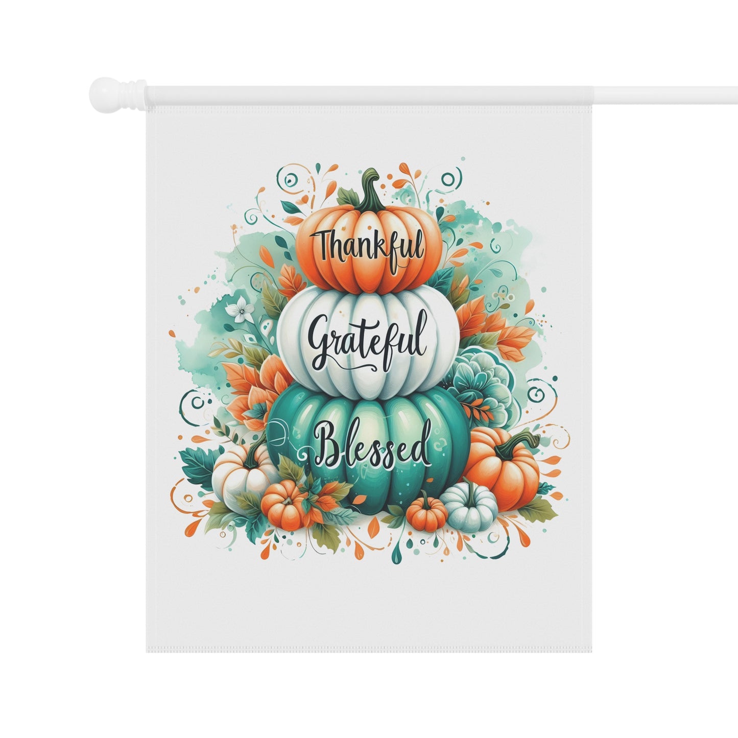 Thankful Grateful Blessed Garden Flag