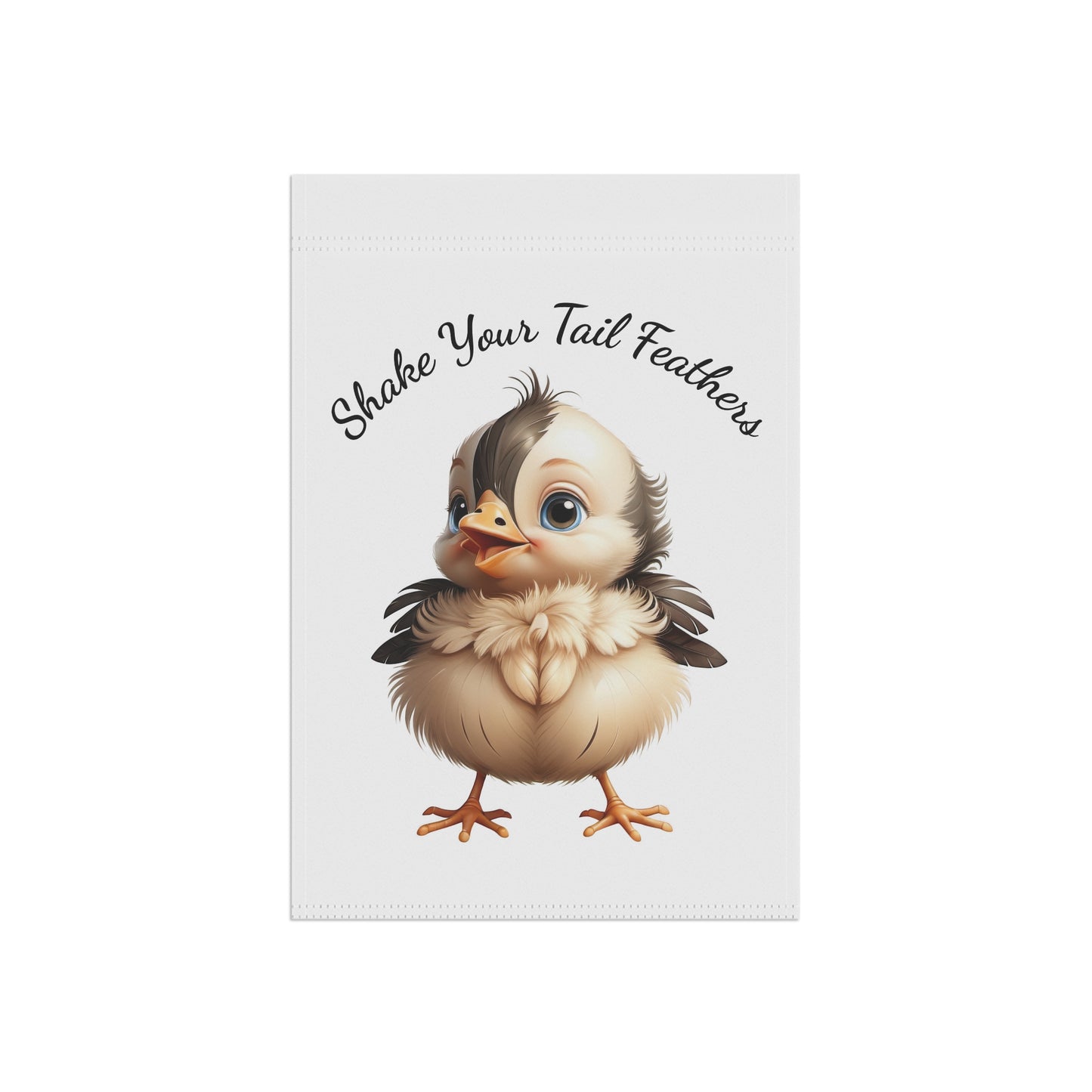 Shake Your Tail Feathers Baby Bird Garden Flag