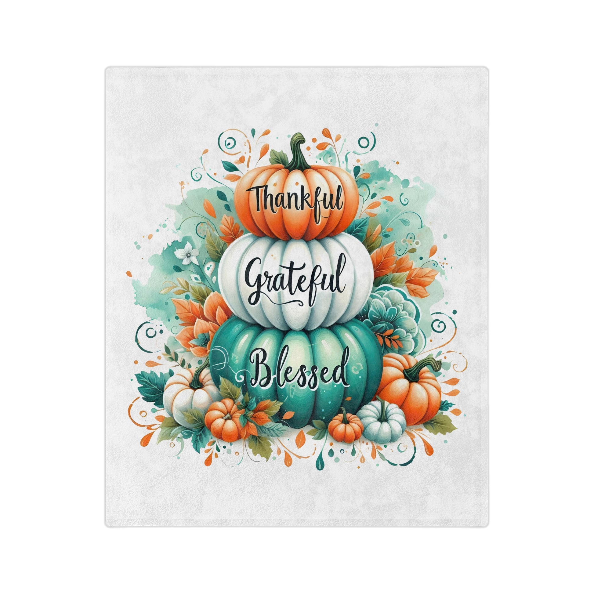 Velveteen blanket with a stack of three pumpkins, top pumpkin says "Thankful", middle says "Grateful", and bottom says "Blessed", surrounded by autumn leaves and swirls.

