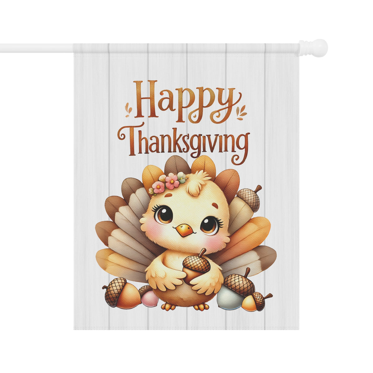Happy Thanksgiving Garden Flag with a Cute Baby Turkey Flag
