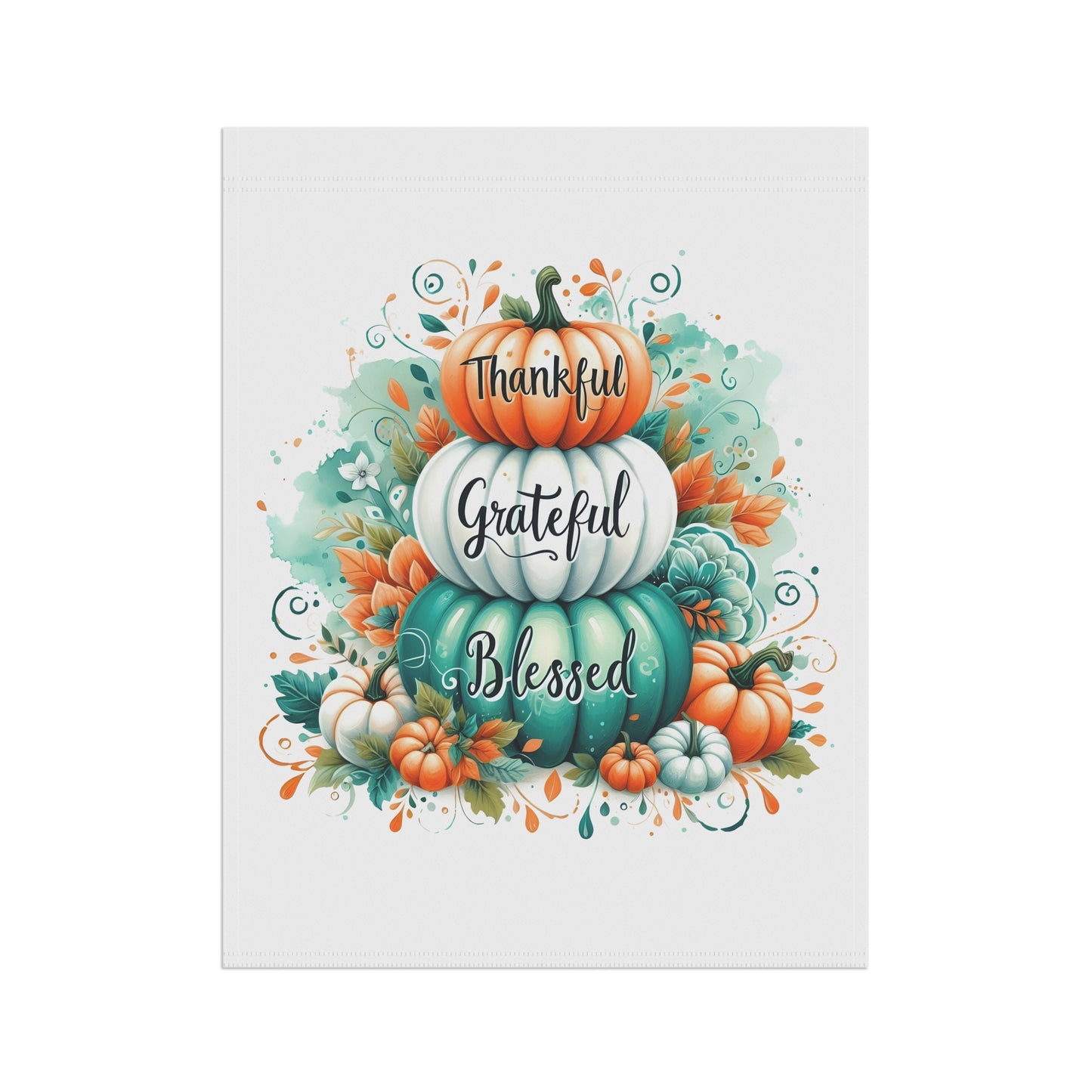 Thankful Grateful Blessed Garden Flag