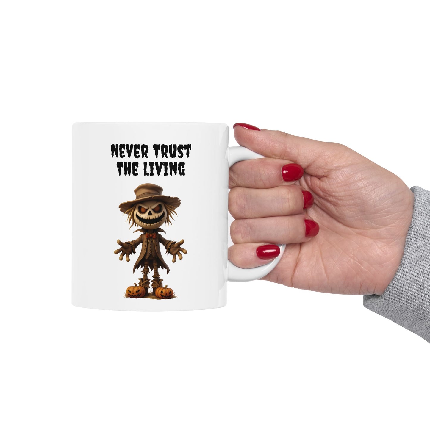 Never Trust The Living" Scary Scarecrow Coffee Mug
