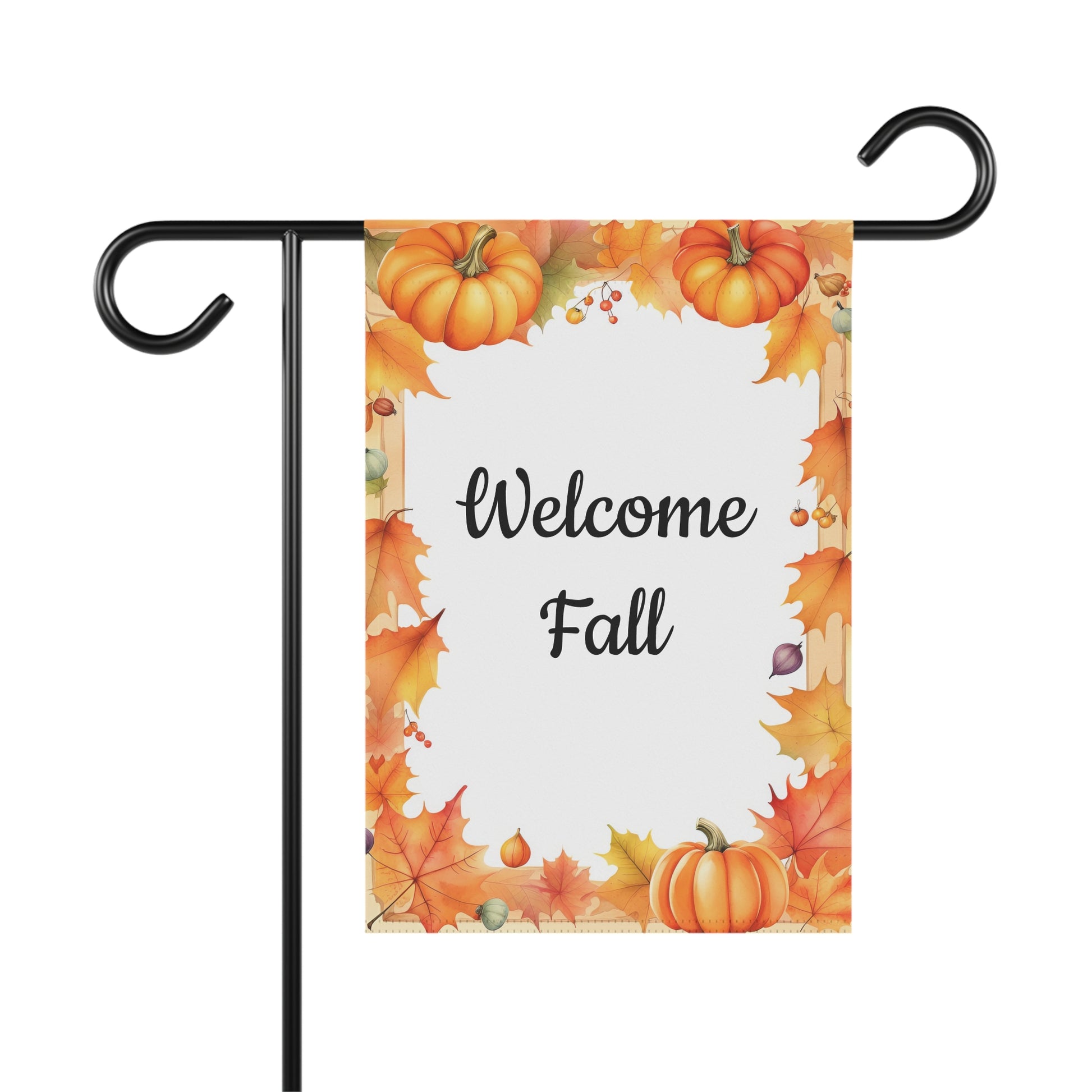 White garden flag with a central white rectangular area containing the text "Welcome Fall", bordered by vibrant orange and yellow autumn leaves and small pumpkins. 
