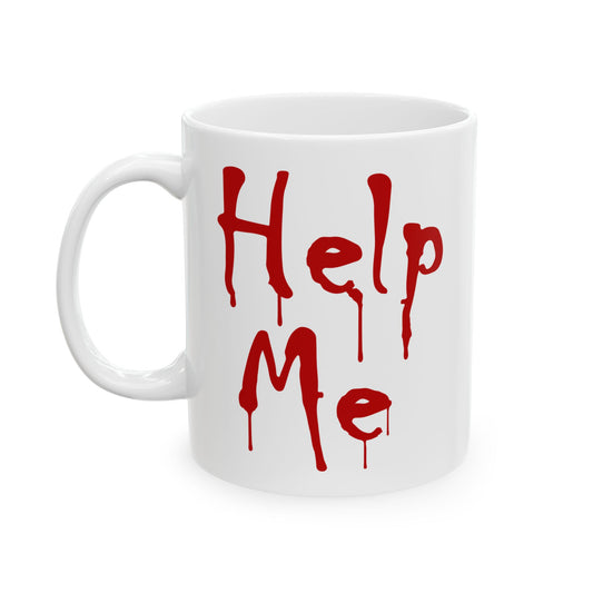 "Help Me" Bloody Dripping Text Coffee Mug
