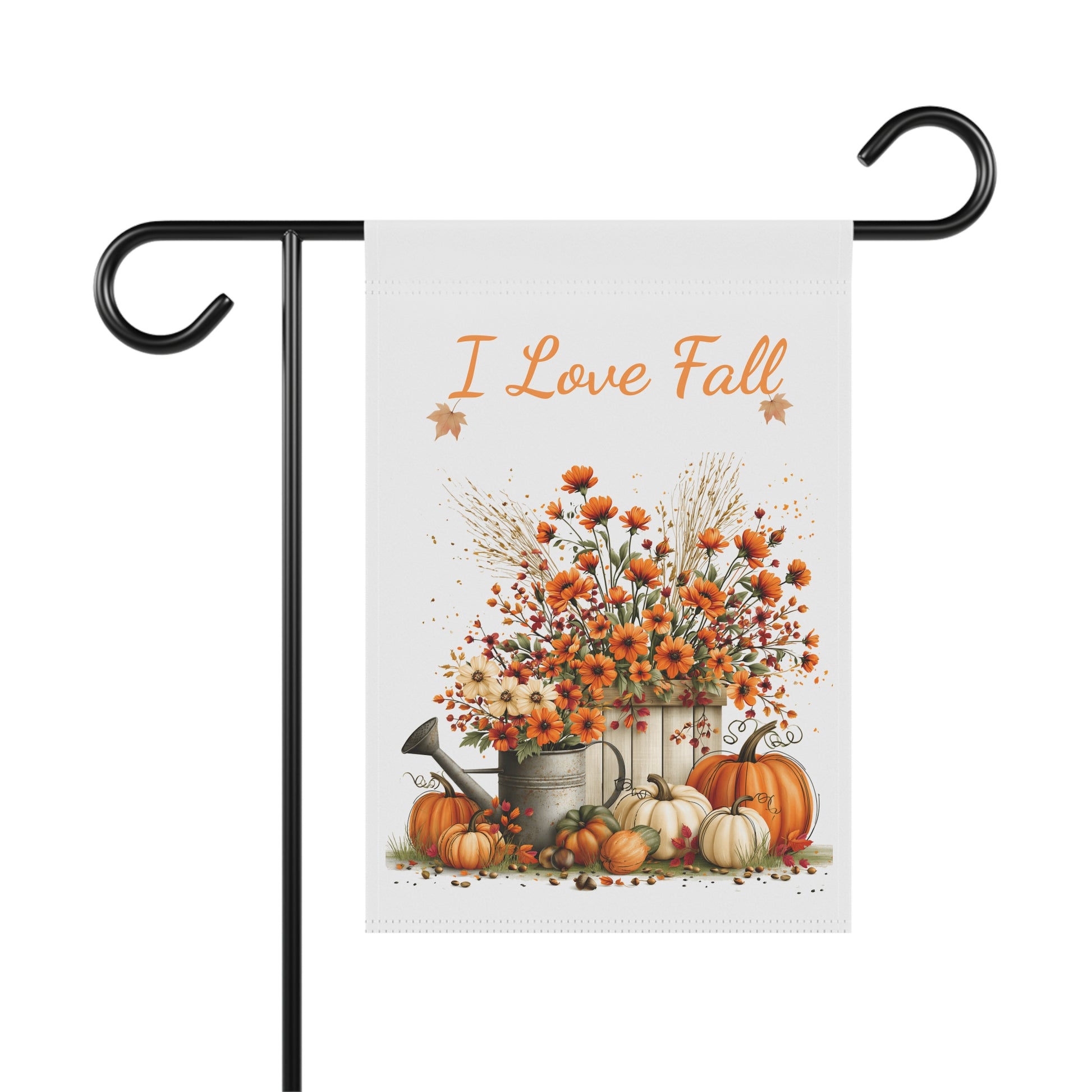 Outdoor garden flag featuring a autumn floral harvest arrangement beneath orange script text reading I Love Fall.
