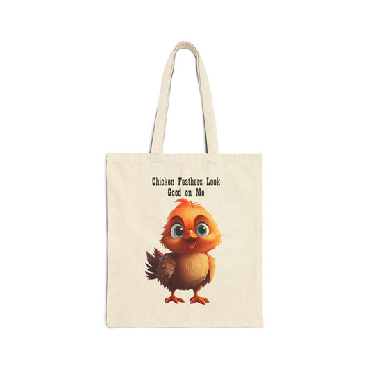 Funny "Chicken Feathers Look Good on Me" Canvas Tote Bag