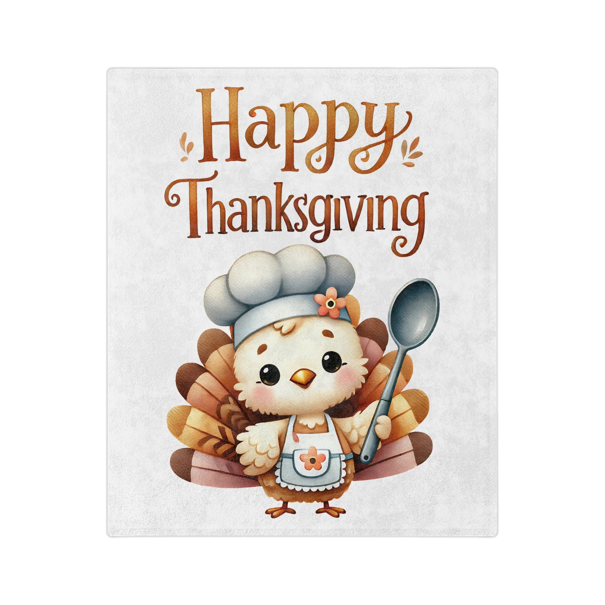 Happy Thanksgiving velveteen blanket with a cute cartoon chef turkey wearing a chef's hat and apron, holding a spoon, on a white background.

