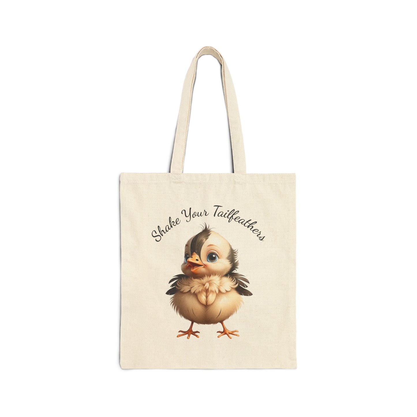 Canvas tote bag with a cute baby bird and "Shake Your Tailfeathers" quote.