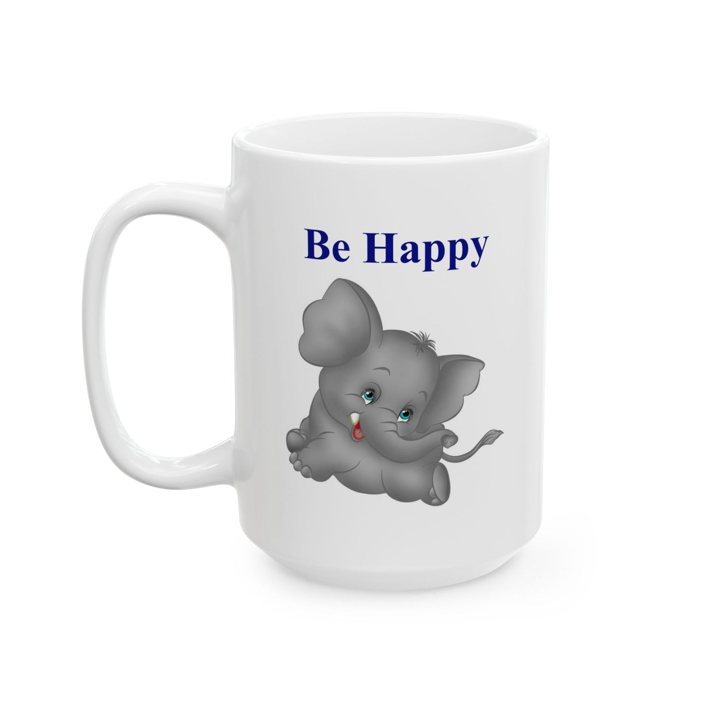 "Be Happy" Cute Baby Elephant Coffee Mug