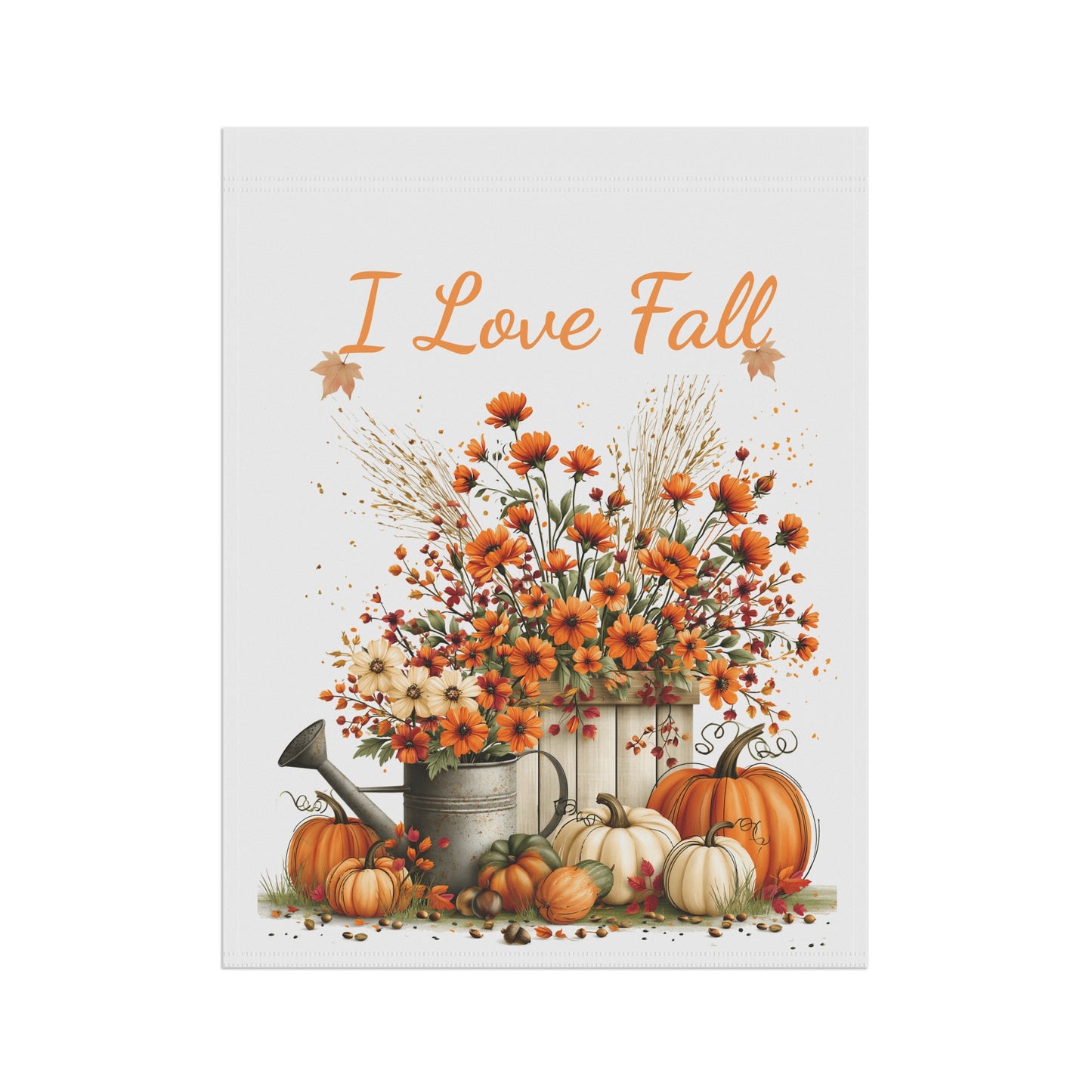 I Love Fall Garden Flag